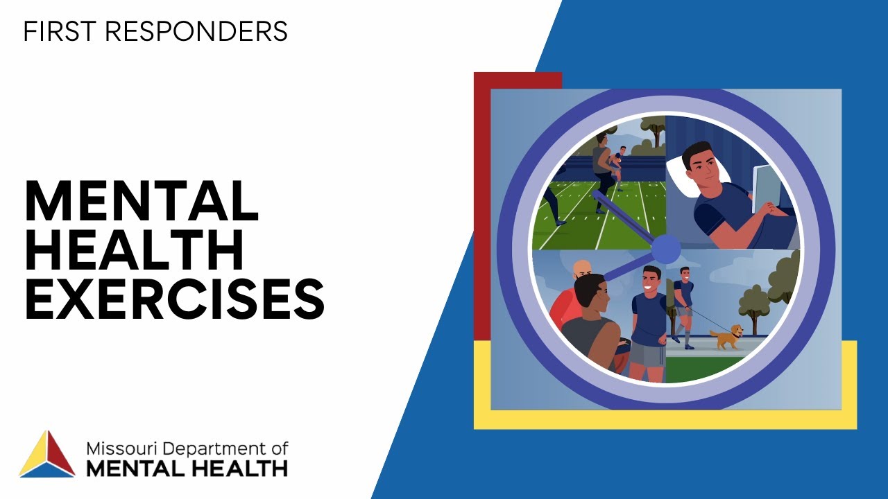 First Responders: Mental Health Exercises